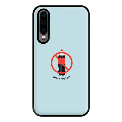 Drink Water - Ronaldo Phone Case for Huawei P30