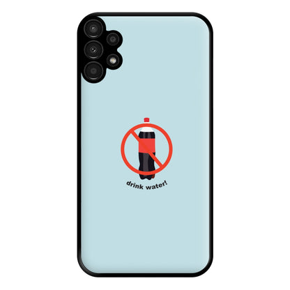 Drink Water - Ronaldo Phone Case for Galaxy A13