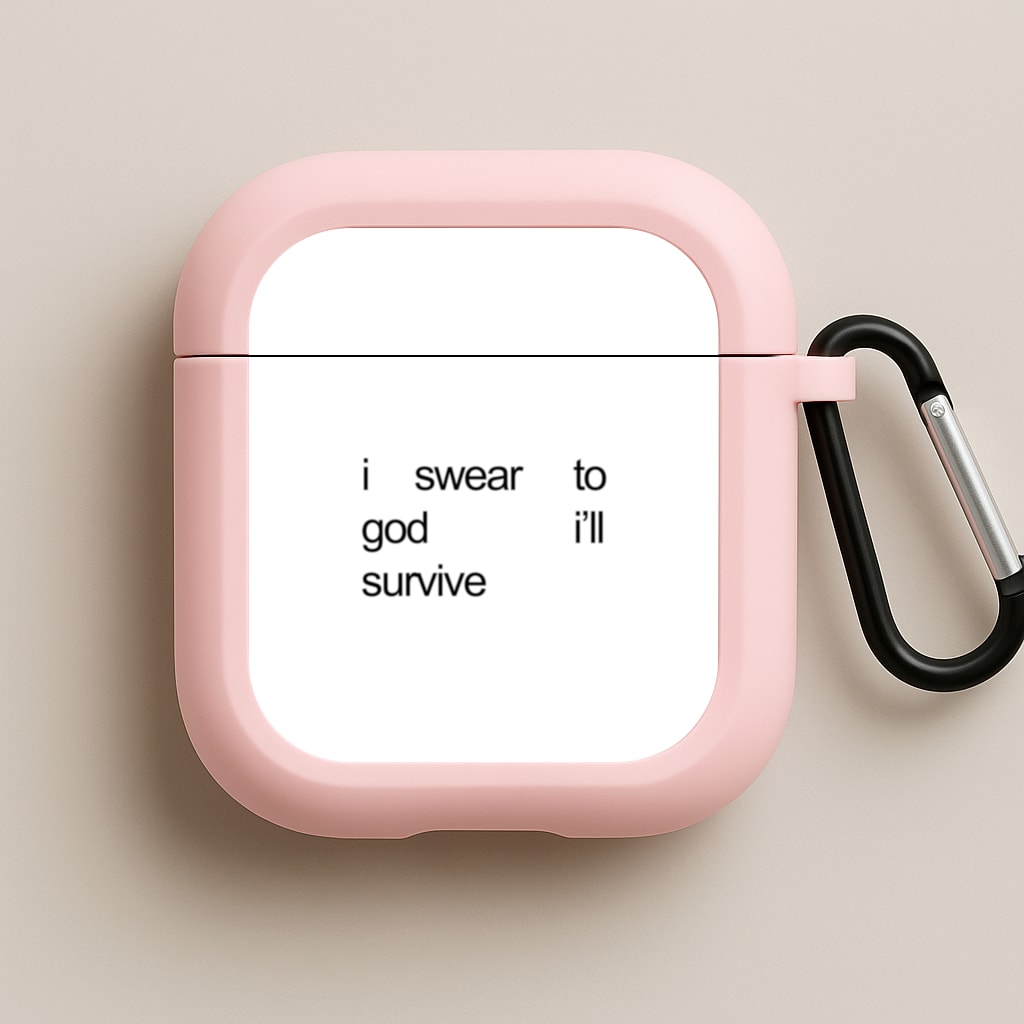 I Swear To God I'll Survive Pink AirPods Case