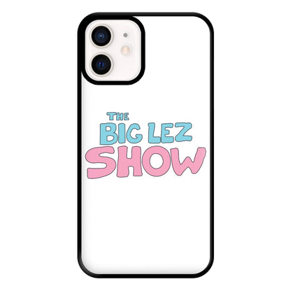 The Lez Show Phone Case for iPhone 12 Mini