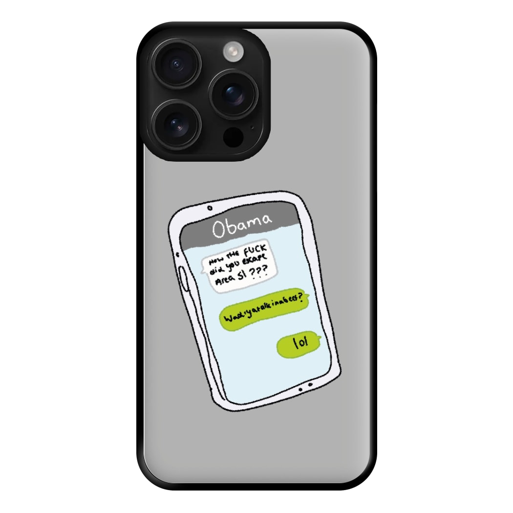 Messaging Obama Phone Case for iPhone 16 Pro Max