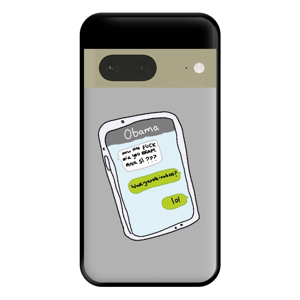 Messaging Obama Phone Case for Google Pixel 7a