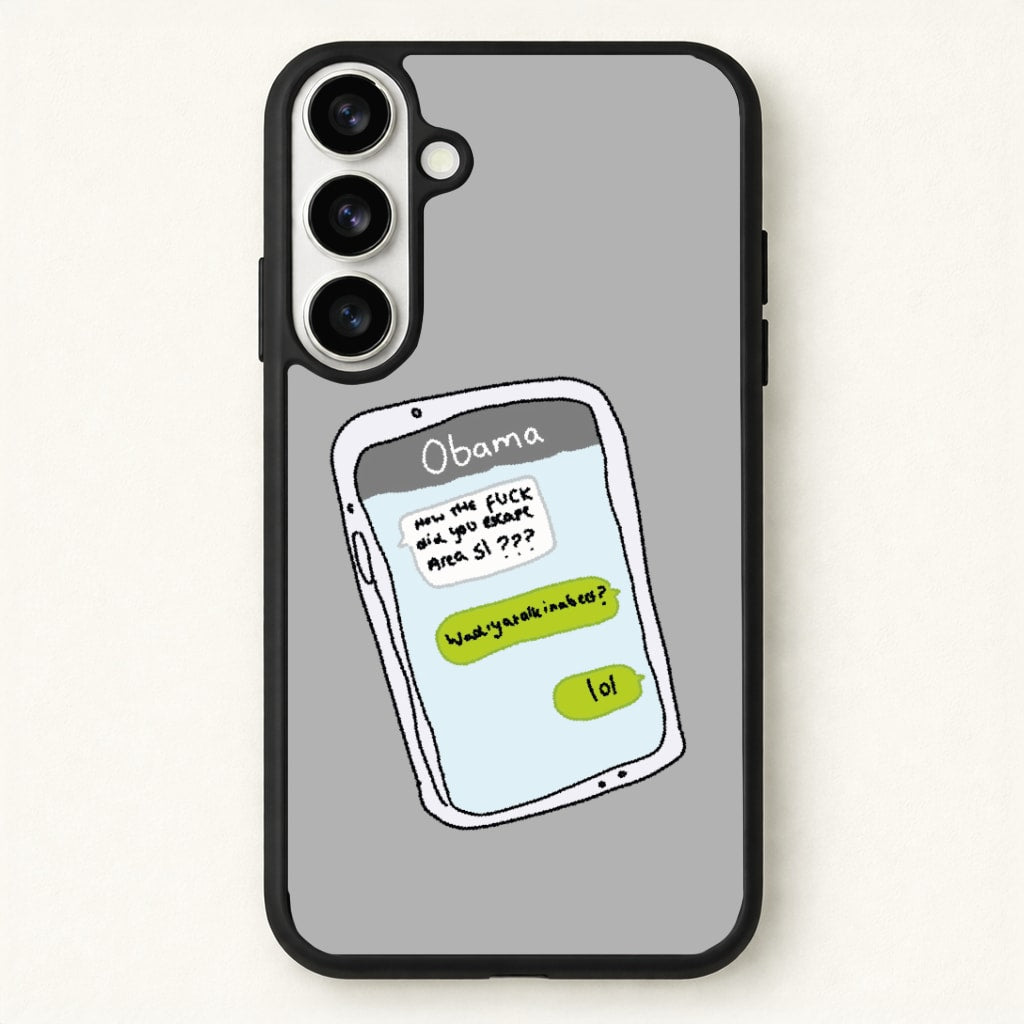 Messaging Obama Phone Case for Galaxy S26