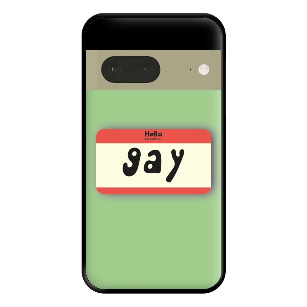 Gay - Pride Phone Case for Google Pixel 7a