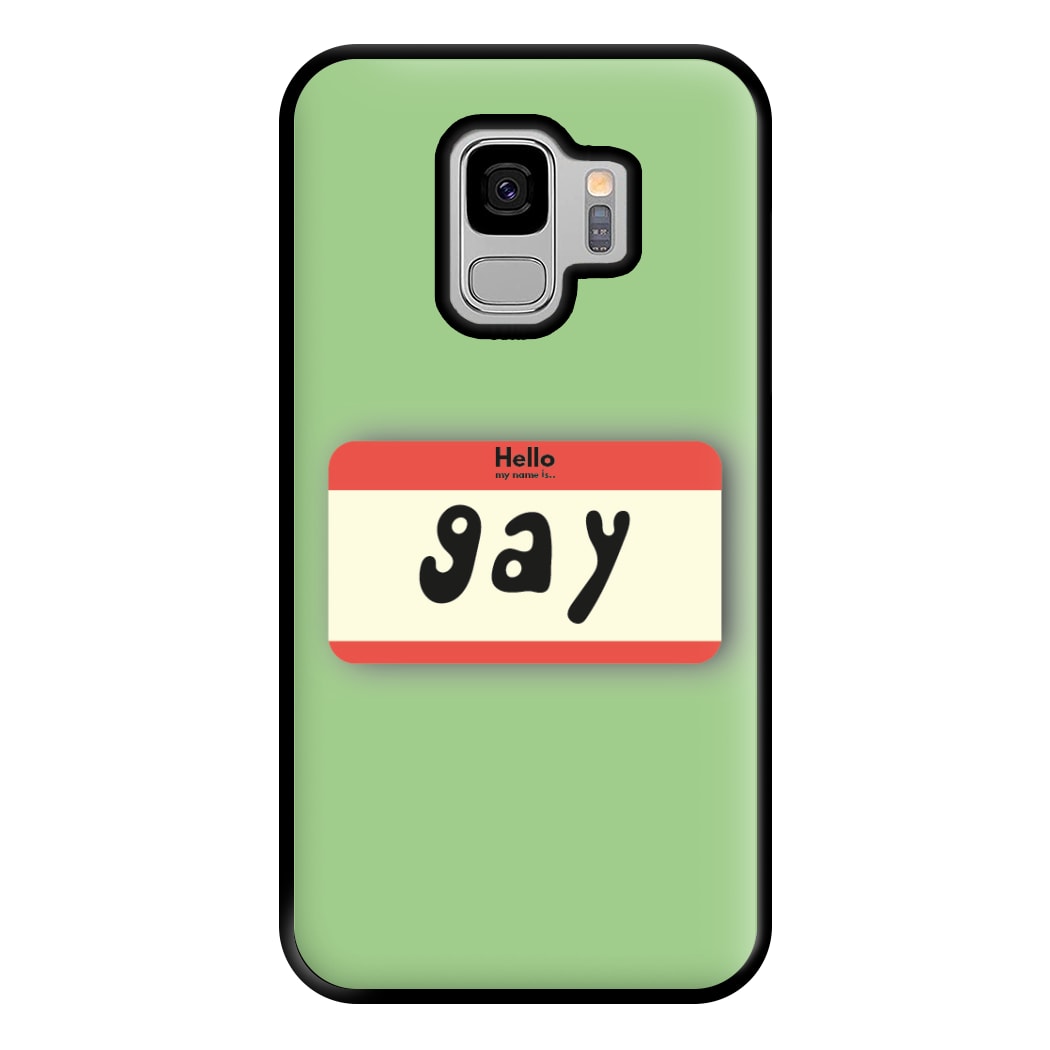 Gay - Pride Phone Case for Galaxy S9 Plus