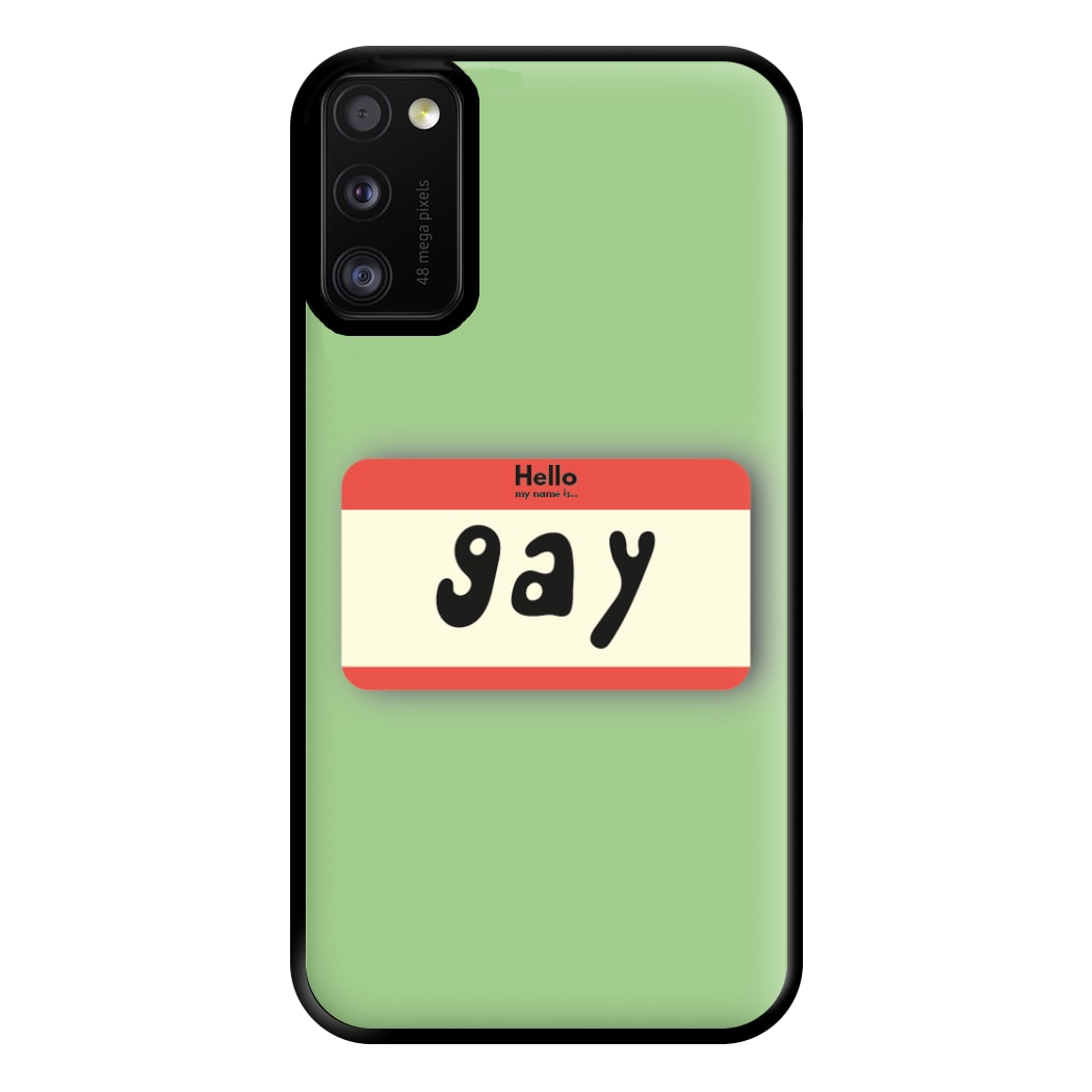 Gay - Pride Phone Case for Galaxy A41