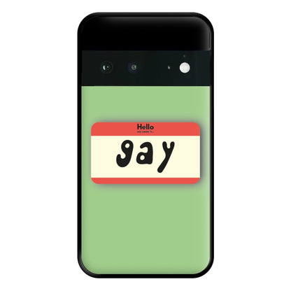 Gay - Pride Phone Case for Google Pixel 6a