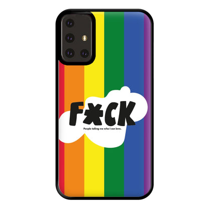 F'ck people telling me who i can love - Pride Phone Case for Galaxy A71