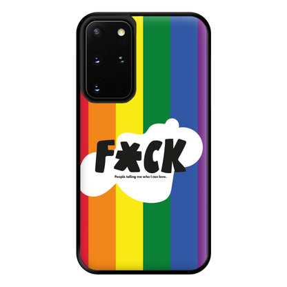 F'ck people telling me who i can love - Pride Phone Case for Galaxy S20 Plus