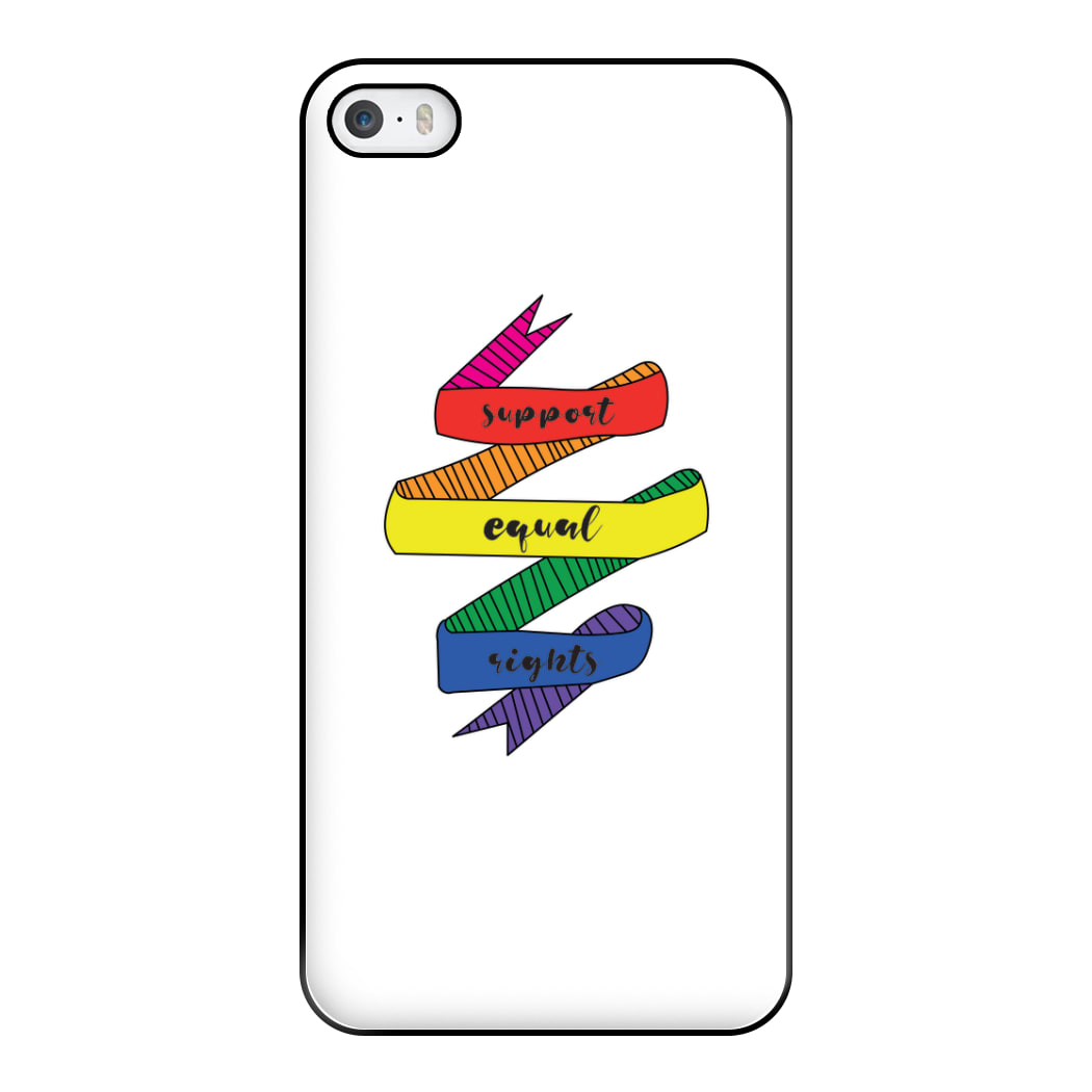 Support equal rights - Pride Phone Case for iPhone 5 / 5s / SE 2016