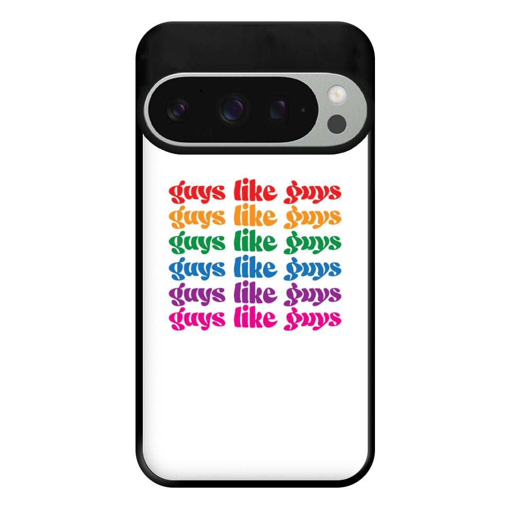 Guys like guys - Pride Phone Case for Google Pixel 9 Pro XL