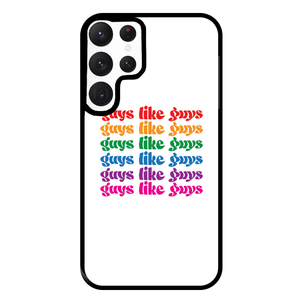 Guys like guys - Pride Phone Case for Galaxy S22 Ultra