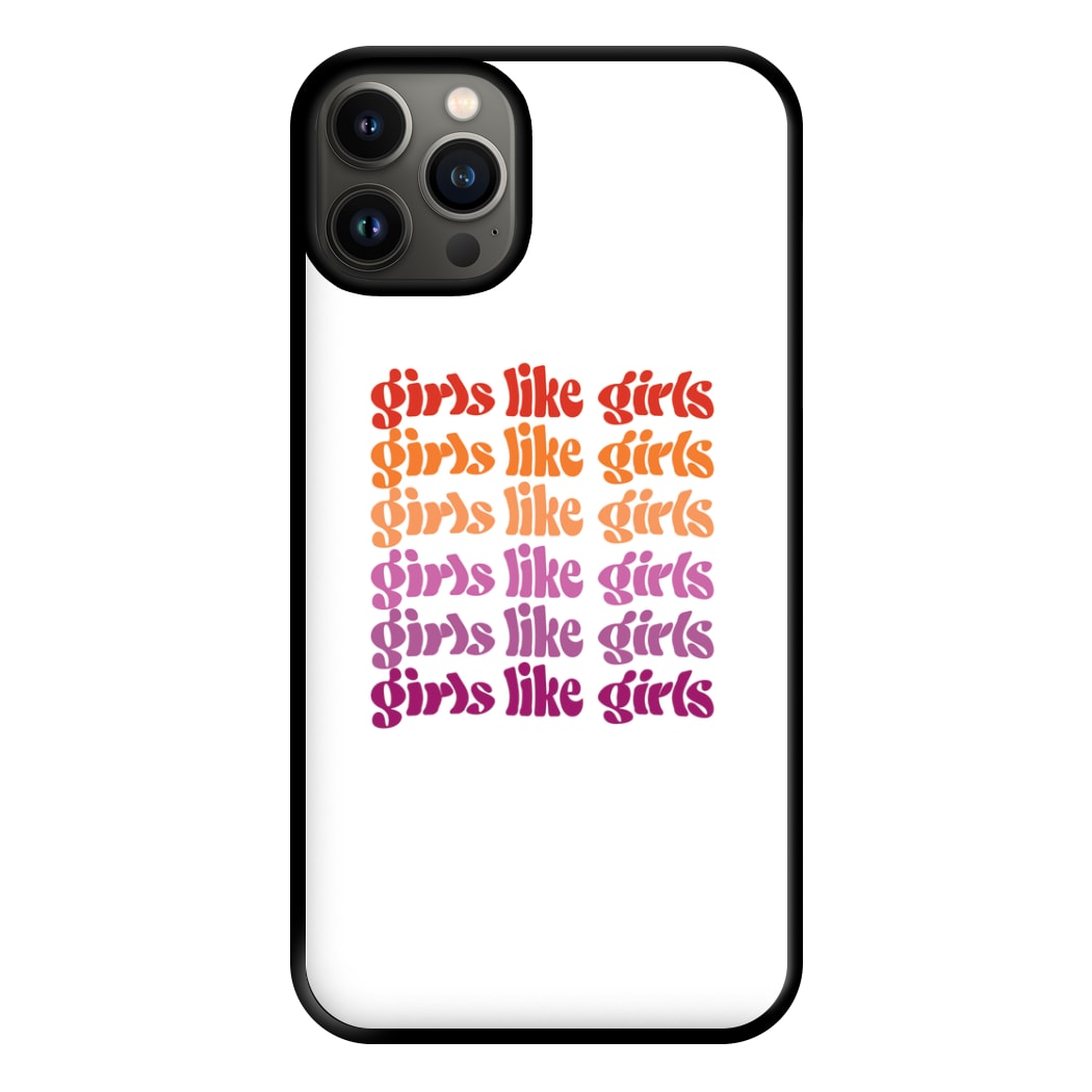 Girls like girls - Pride Phone Case for iPhone 13