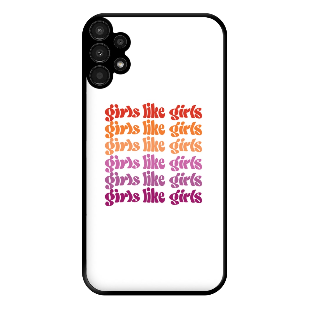 Girls like girls - Pride Phone Case for Galaxy A13