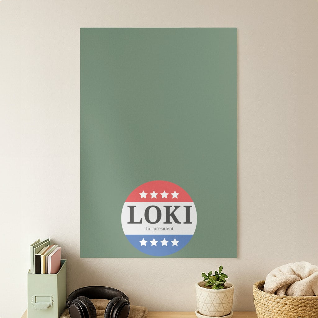 Loki For President Poster
