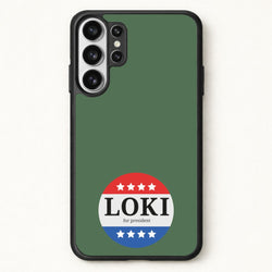 Loki For President Phone Case for Galaxy S26 Ultra