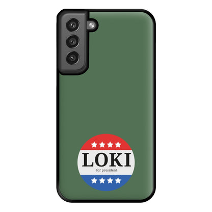 Loki For President Phone Case for Galaxy S21FE