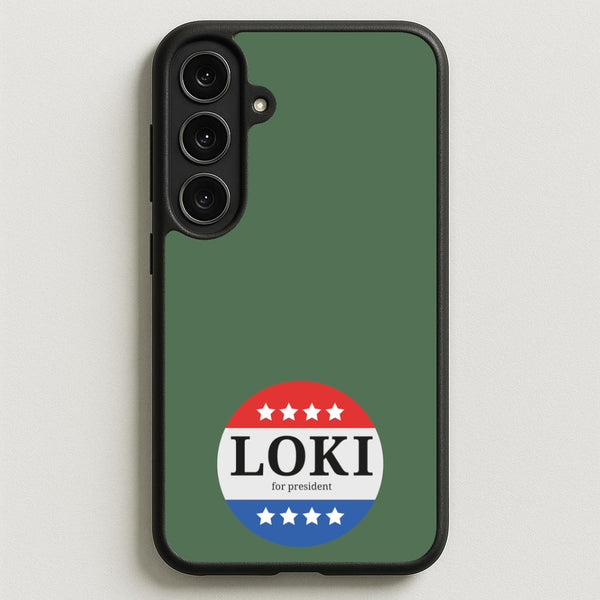 Loki For President Phone Case for Galaxy S25FE