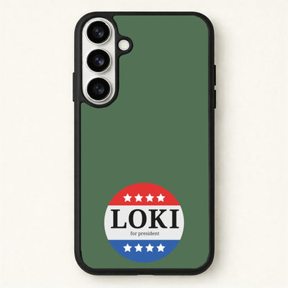 Loki For President Phone Case for Galaxy S26 Plus