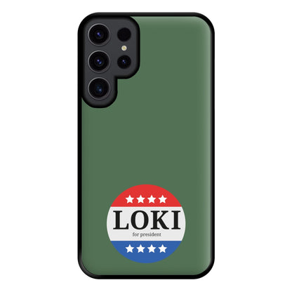 Loki For President Phone Case for Galaxy S23 Ultra