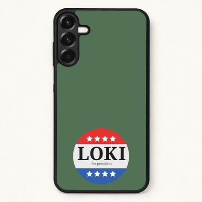 Loki For President Phone Case for Galaxy A57