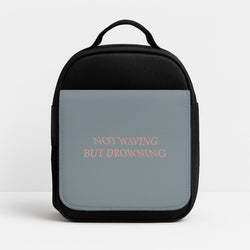 Not Waving But Drowning - Insulated Lunchbox