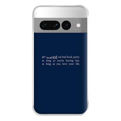 There's More To Life - Phone Case for Google Pixel 7 Pro