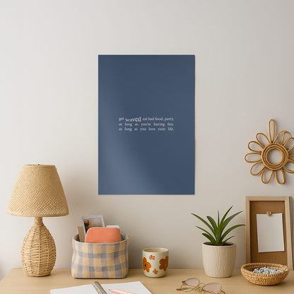 There's More To Life - Art Print