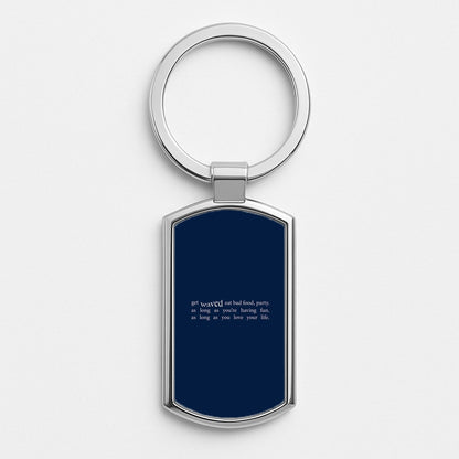 There's More To Life - Silver Keyring