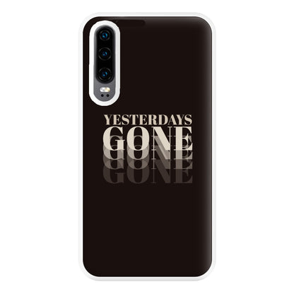 Yesterdays Gone - Phone Case for Huawei P30