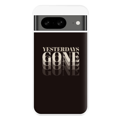 Yesterdays Gone - Phone Case for Google Pixel 8