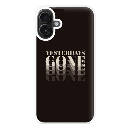 Yesterdays Gone - Phone Case for iPhone 16 Plus