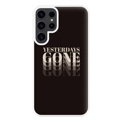 Yesterdays Gone - Phone Case for Galaxy S23 Ultra