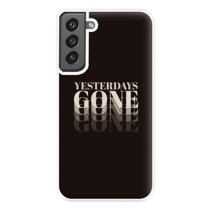 Yesterdays Gone - Phone Case for Galaxy S21FE