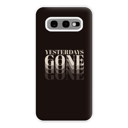 Yesterdays Gone - Phone Case for Galaxy S10e