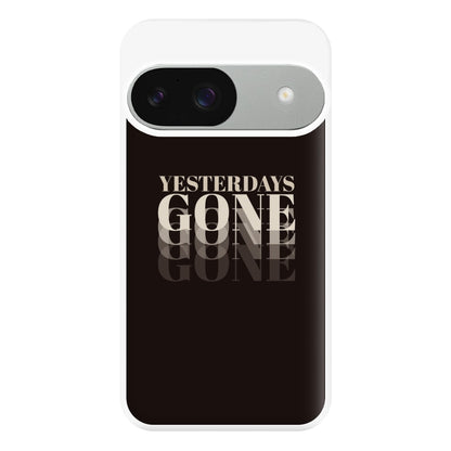 Yesterdays Gone - Phone Case for Google Pixel 9 / 9 Pro