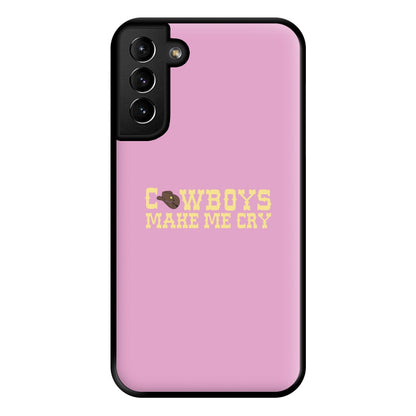 Cowboys Make Me Cry - Post Phone Case for Galaxy S21 Plus