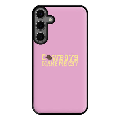 Cowboys Make Me Cry - Post Phone Case for Galaxy S23FE