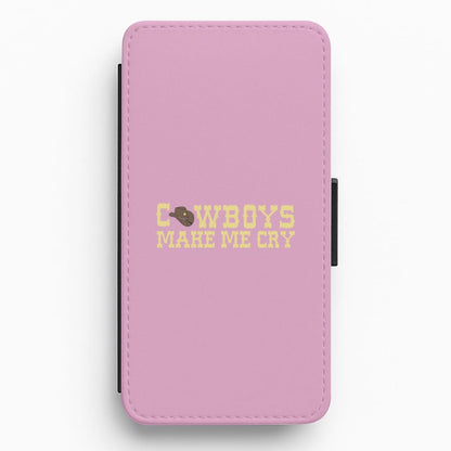 Cowboys Make Me Cry - Post Flip / Wallet Phone Case