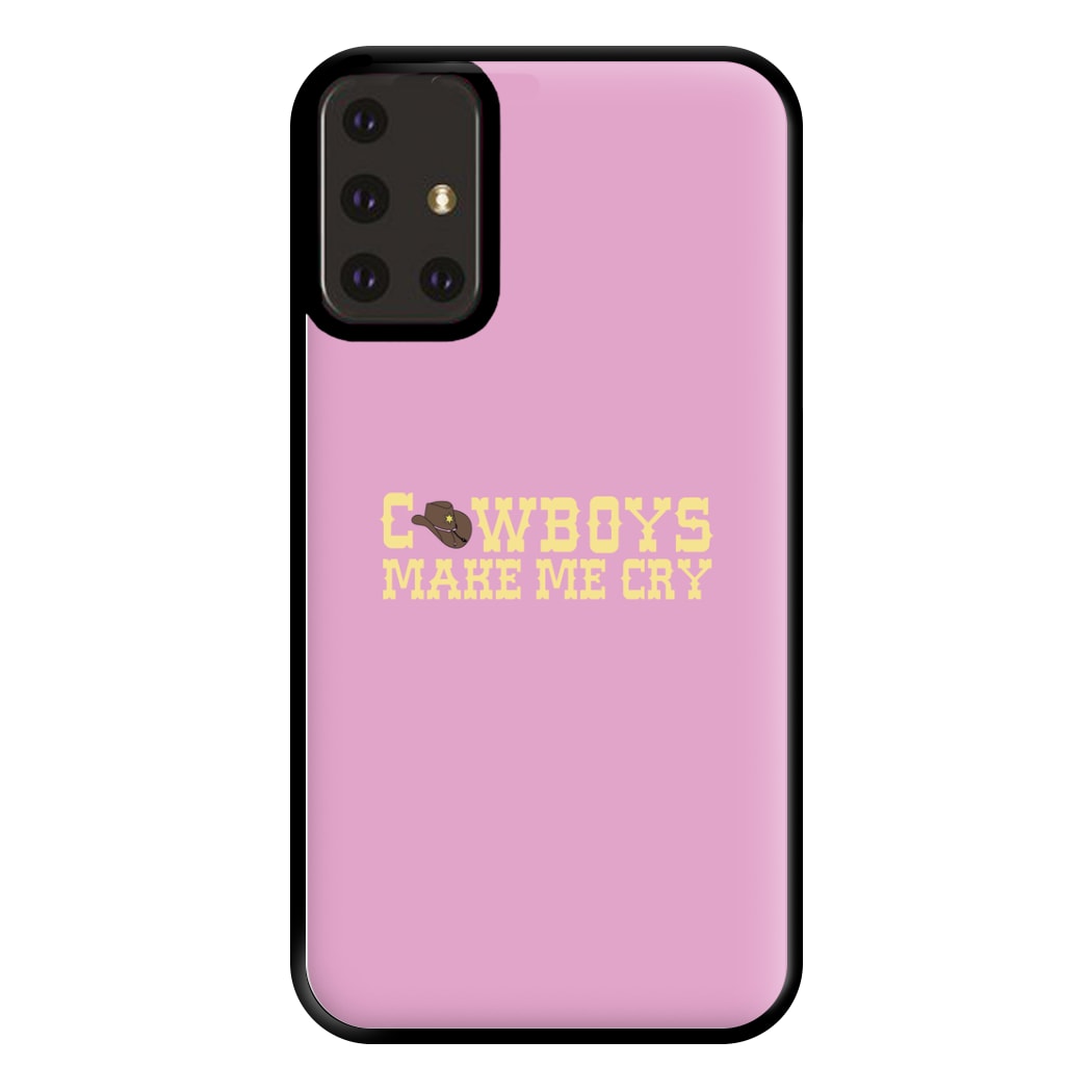 Cowboys Make Me Cry - Post Phone Case for Galaxy A71