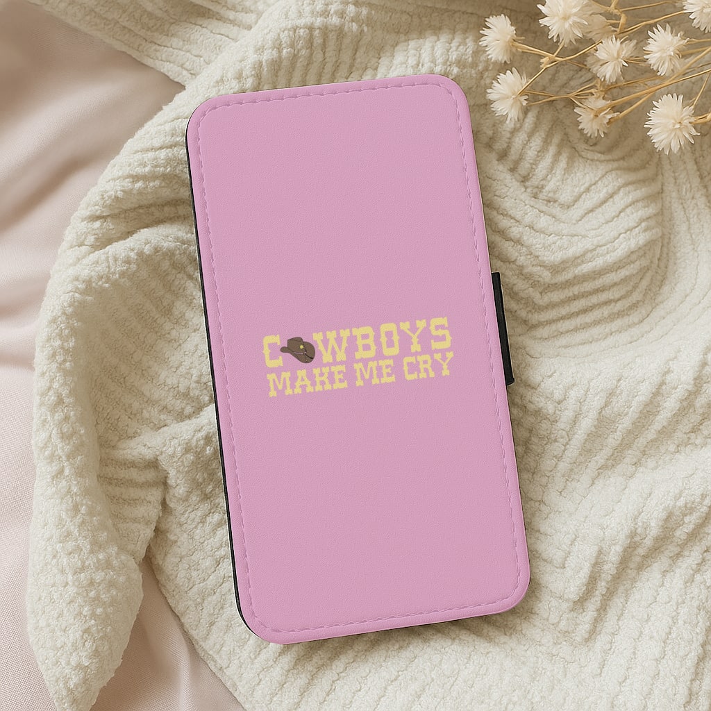 Cowboys Make Me Cry - Post Wallet Phone Case
