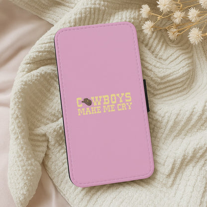 Cowboys Make Me Cry - Post Wallet Phone Case