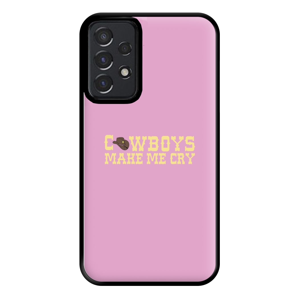 Cowboys Make Me Cry - Post Phone Case for Galaxy A52 / A52s