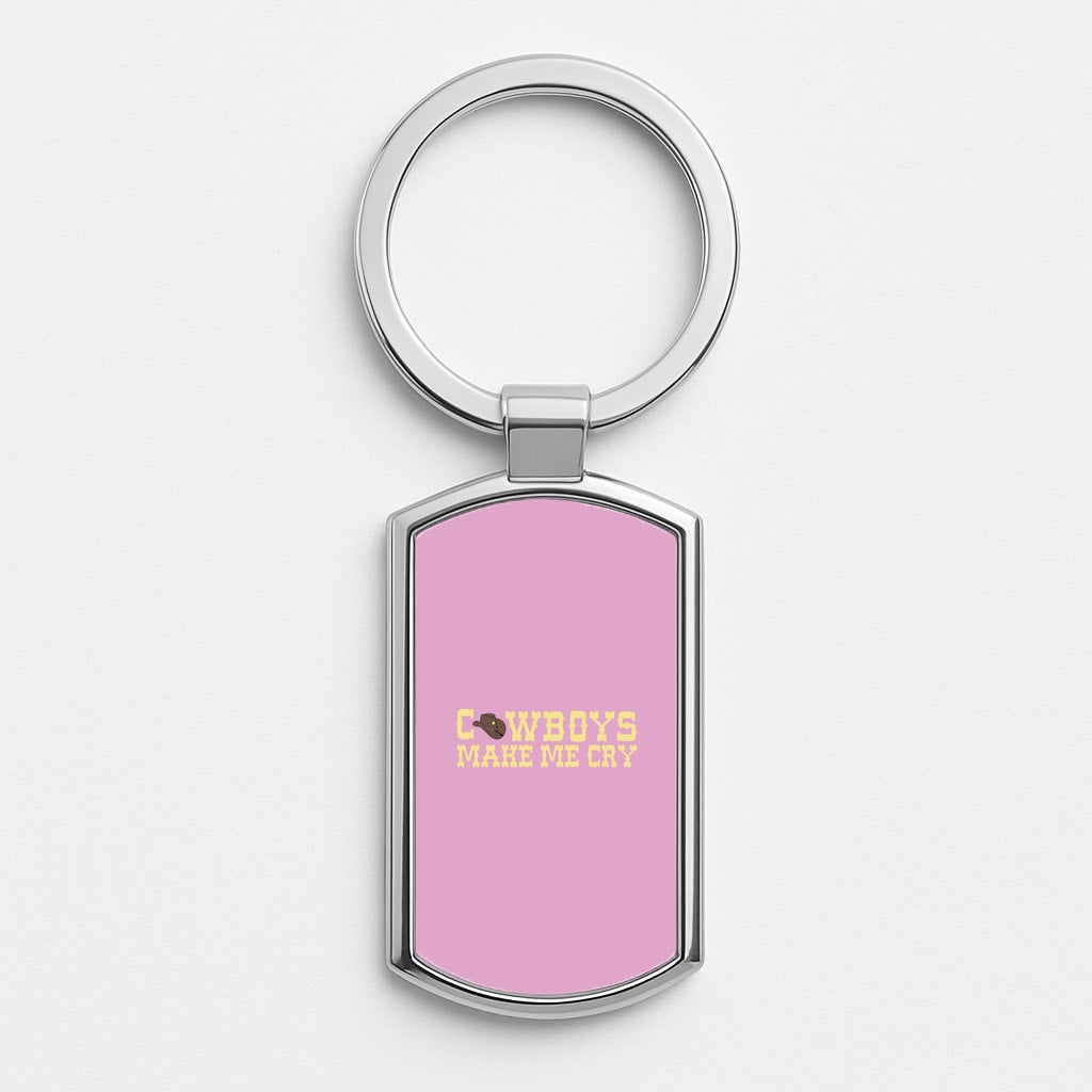 Cowboys Make Me Cry - Post Silver Keyring