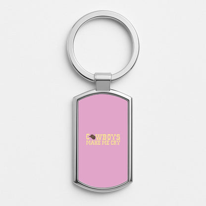 Cowboys Make Me Cry - Post Silver Keyring