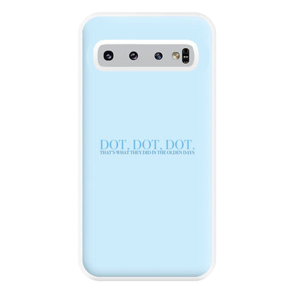 Dot, Dot, Dot Phone Case for Galaxy S10 Plus