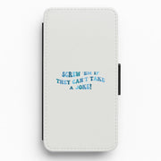 Screw Em If They Can't Take A Joke Flip / Wallet Phone Case 1