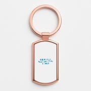 Screw Em If They Can't Take A Joke Luxury Keyring 4