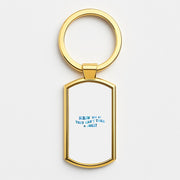 Screw Em If They Can't Take A Joke Luxury Keyring 3