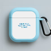 Screw Em If They Can't Take A Joke AirPods Case 3